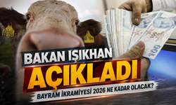 Bayram İkramiyesi 2026 Ne Kadar Olacak? Bakan Işıkhan Açıkladı