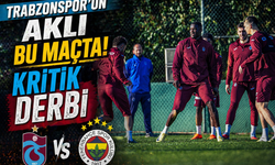 Derbi Gecesi Kaderi Çizecek! Trabzonspor Zirve Hesabı Yapıyor