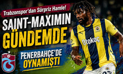 Trabzonspor’dan Sürpriz Hamle! Saint-Maximin Gündemde