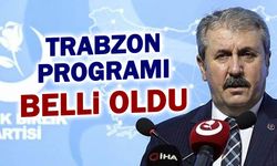 Genel Başkanın Trabzon programı belli oldu! İşte O Liste...