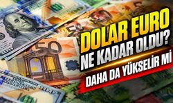 Dolar Euro Ne Kadar Oldu? Güncel Dolar Ve Euro Kuru Kaç TL