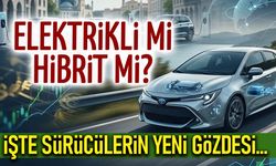 Elektrikli mi, Hibrit mi? İşte Sürücülerin Yeni Gözdesi