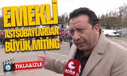 Ankara’da Emekli Astsubaylardan Büyük Miting: Talepler Açıklandı