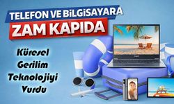 Küresel Gerilim Teknolojiyi Vurdu: Teknolojik Ürünlere Zam Dalgası Geliyor