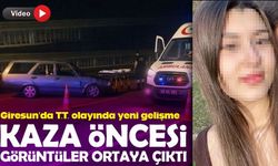 Giresun’da T.T. olayında yeni gelişme: Kaza öncesi görüntüler ortaya çıktı