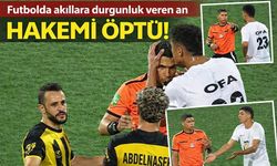 Hakemi öptü! Futbolda akıllara durgunluk veren an