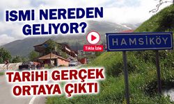 Hamsiköy İsmi Nereden Geliyor? Tarihi Gerçek Ortaya Çıktı...
