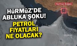 Petrol Fiyatları Ne Olacak? Hürmüz'de Abluka Şoku