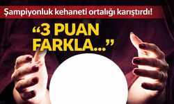 Şampiyonluk kehaneti ortalığı karıştırdı! "3 puan farkla..."