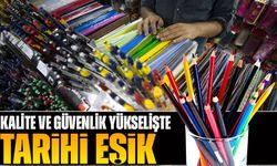 Kırtasiye Sektöründe Tarihi Eşik: Güvenli Ürün Oranı Yüzde 99,33’e Ulaştı