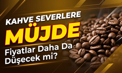 Kahve Severlere Müjde: Kahve Fiyatlarında Son Durum Ne?