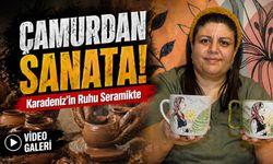 Karadeniz’in Ruhu Seramikte: Çamurdan Doğan Hikayeler