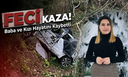 Feci Kaza! Ordu’da Yamaçtan Uçan Araçta Baba ve Kızı Hayatını Kaybetti