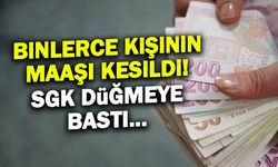 SGK Düğmeye Bastı! Binlerce Kişinin Maaşı Kesildi...
