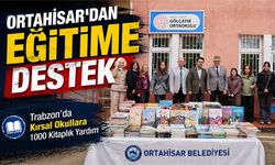 Ortahisar’dan Eğitime Destek; Trabzon’da Kırsal Okullara 1000 Kitaplık Yardımı