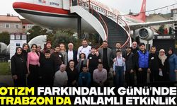 Trabzon’da Otizm Farkındalık Günü’nde özel bireylerden anlamlı etkinlik