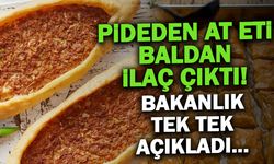 Bakanlık Listeyi Güncelledi: Pideden At Eti, Balda İlaç Çıktı!