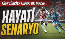 Kupa Kritik, Avrupa Dengesi Değişiyor! Trabzonspor İçin Hayati Senaryo