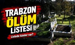 Trabzon’da Bir Günlük Acı Bilanço: 16 Kişi Hayatını Kaybetti, İsimler Açıklandı