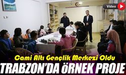 Trabzon’da Örnek Proje: Cami Altı Gençlik Merkezi Oldu