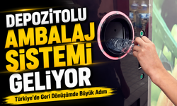 Türkiye’de Geri Dönüşümde Büyük Adım; Depozitolu Ambalaj Sistemi Geliyor