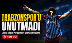 Eski Yıldız Trabzonspor’u Unutmadı: Sosyal Medya Paylaşımları Taraftarı Mutlu Etti