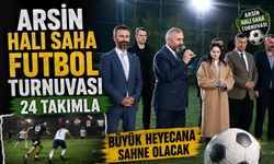 Arsin Halı Saha Futbol Turnuvası 24 Takımla Büyük Heyecana Sahne Olacak