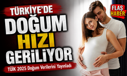 TÜİK 2025 Doğum Verilerini Yayınladı; Türkiye’de Çocuk Sayısı ve Doğum Hızı Geriliyor