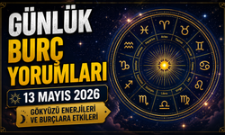 13 Mayıs 2026 Günlük Burç Yorumları: Gökyüzü Yeni Başlangıçları Destekliyor