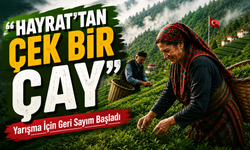 “Hayrat’tan Çek Bir Çay” Yarışması İçin Geri Sayım Başladı
