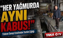Trabzon Sanayi Esnafından Yardım Çığlığı; "Her Yağmurda Aynı Kabus!"