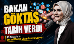 15 Yaş Altına Sosyal Medya Düzenlemesi Geliyor! Bakan Göktaş Tarih Verdi