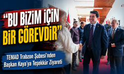 TEMAD Trabzon Şubesi’nden Başkan Kaya’ya Teşekkür Ziyareti
