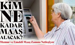 Memur ve Emekli Maaş Zammı Netleşiyor: Yeni Tablo Ortaya Çıktı