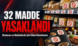 Restoran ve Marketlerde Şok Etiket Düzenlemesi; 32 Madde Yasaklandı