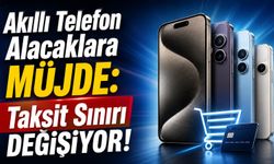 Akıllı Telefon Alacaklara Müjde: Taksit Sınırı Değişiyor!