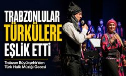 Trabzon Büyükşehir’den Türk Halk Müziği Gecesi: Trabzonlular Türkülere Eşlik Etti