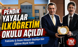 Trabzonlu İş İnsanı Hüseyin Başkaya’dan Eğitime Büyük Katkı; Pendik Yayalar İlköğretim Okulu Açıldı