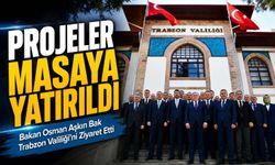 Bakan Osman Aşkın Bak Trabzon Valiliği’ni Ziyaret Etti
