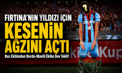 Rus Ekibinden Bordo-Mavili Ekibe Dev Teklif; Fırtına’nın Yıldız Transferi İçin Kesenin Ağzını Açtı