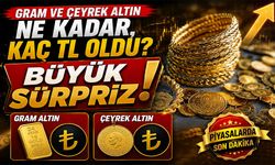 Altın Piyasasında Kartlar Yeniden Dağıtılıyor: Gram ve Çeyrek Altın Ne Kadar, Kaç TL Oldu?