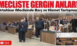 Ortahisar Meclisinde Gerginlik: Borç ve Hizmet Tartışması