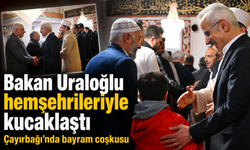 Bakan Uraloğlu hemşehrileriyle kucaklaştı: Çayırbağı’nda bayram coşkusu