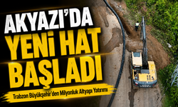 Trabzon Büyükşehir’den Akyazı’ya 18,5 Milyonluk Altyapı Yatırımı