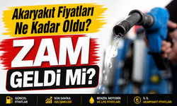 Akaryakıt Fiyatları Ne Kadar Oldu? Zam Geldi Mi?