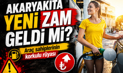 Araç sahiplerinin korkulu rüyası gerçek oldu, Akaryakıta Zam Geldi mi?