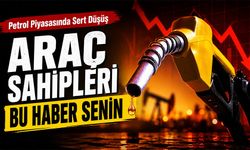 Petrol Fiyatlarında Sert Düşüş: Piyasaları Sarsan Sinyal Geldi