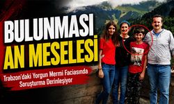 Trabzon’daki Yorgun Mermi Faciasında Soruşturma Derinleşiyor; Emir’in Kat*linin Bulunması An Meselesi