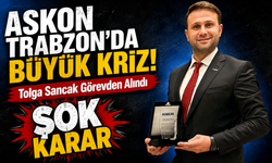 ASKON Trabzon’da Kriz! Tolga Sancak Görevden Alındı
