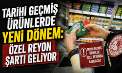 Tarihi Geçmiş Ürünlerde Yeni Dönem Başlıyor